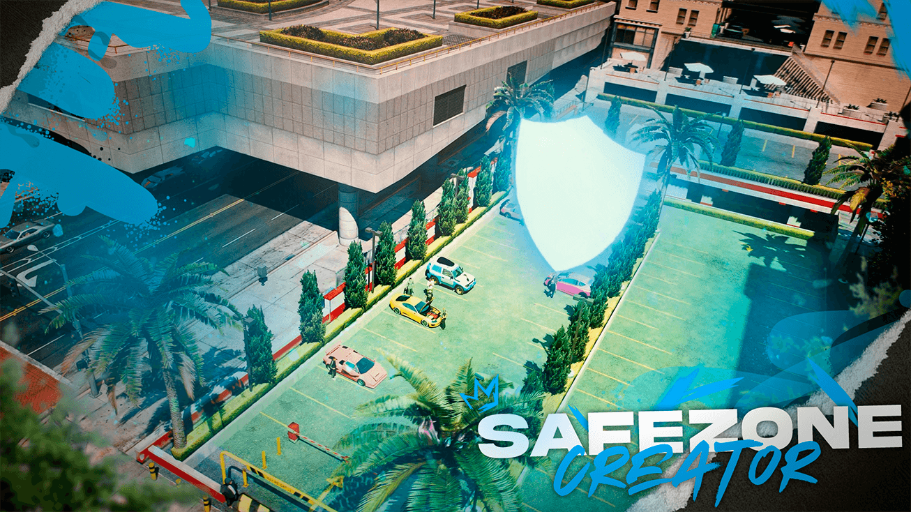 Safezone Creator: Create Secure Zones Easily in FiveM